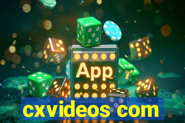 cxvideos com